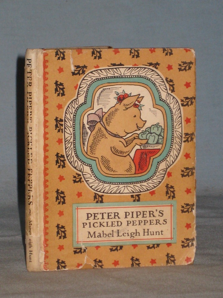 1942 Book Peter Piper's Pickled Peppers By Mabel Leigh Hunt