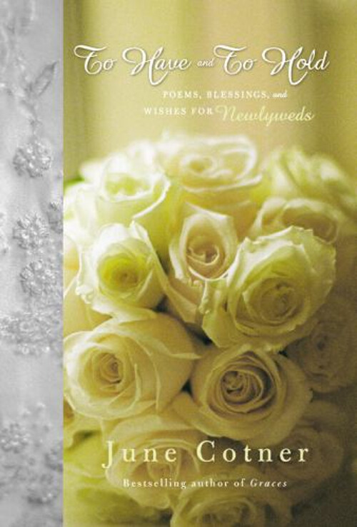 Prayers Poems Blessings for Newlyweds – Inspiration for Marriage