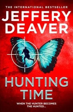 Hunting Time by Deaver, Jeffery, Brand New, Free shipping in the US