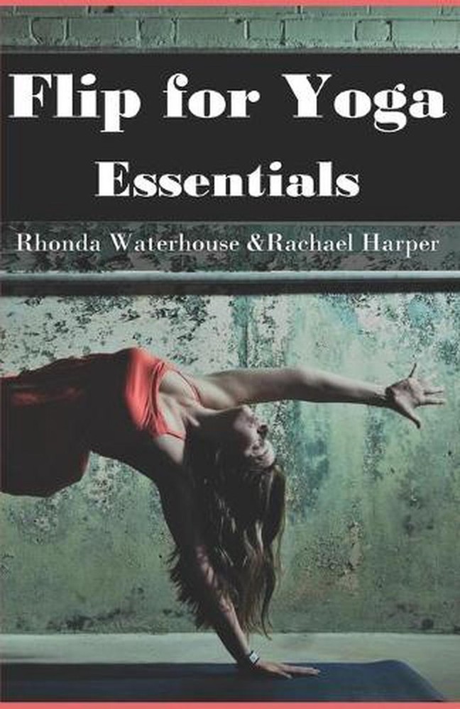 Flip for Yoga: Essentials by Rhonda Waterhouse (English) Paperback Book
