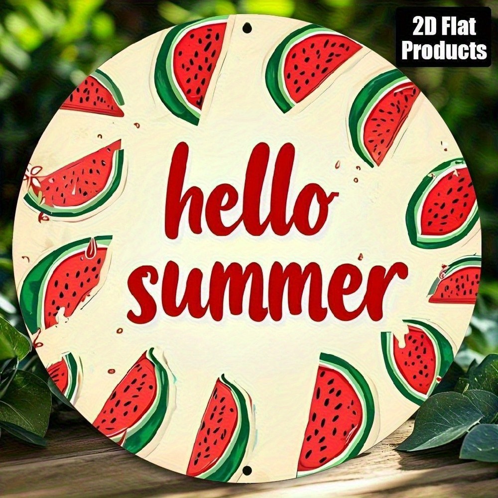 Watermelon Slice Hello Summer Round Aluminum Sign Fruit Decor