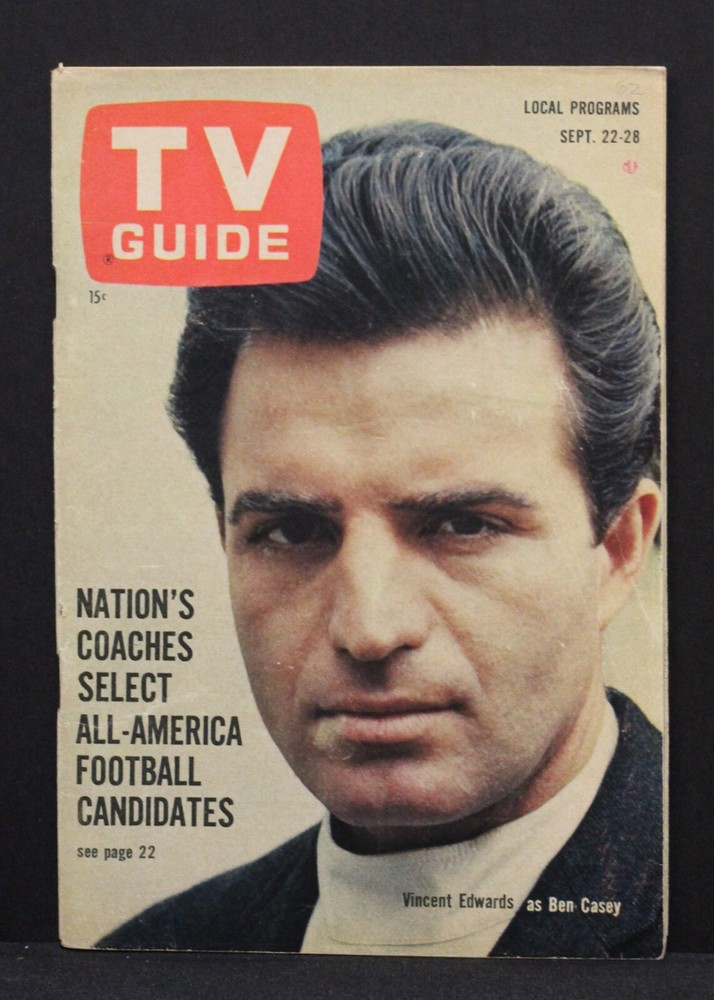 TV Guide 9/22/62 Vincent Edwards Ben Casey 11/17/63 Jack Lord Stoney Burke VG