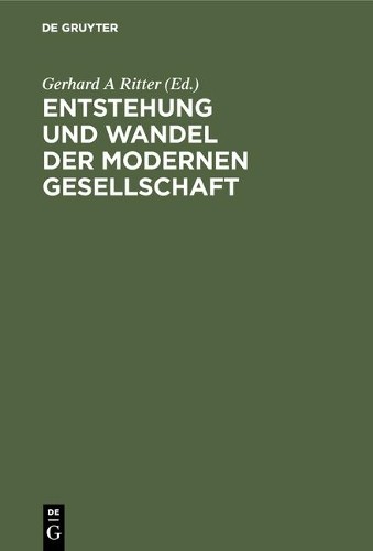 Entstehung und Wandel der modernen Gesellschaft (Hardback)