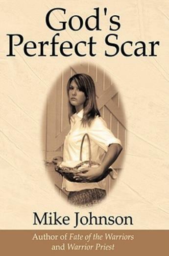 God's Perfect Scar