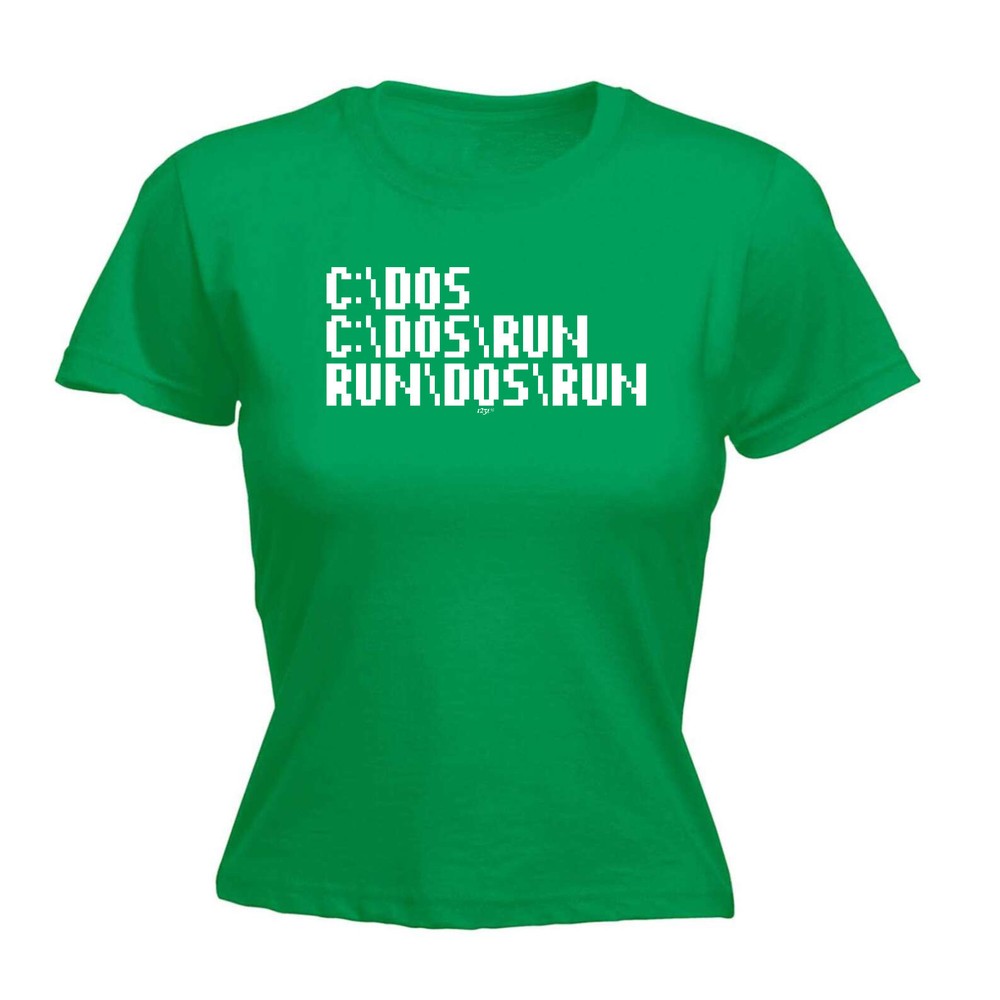 C Dos Run Computer - Womens T Shirt Funny T-Shirt Novelty gift tshirt