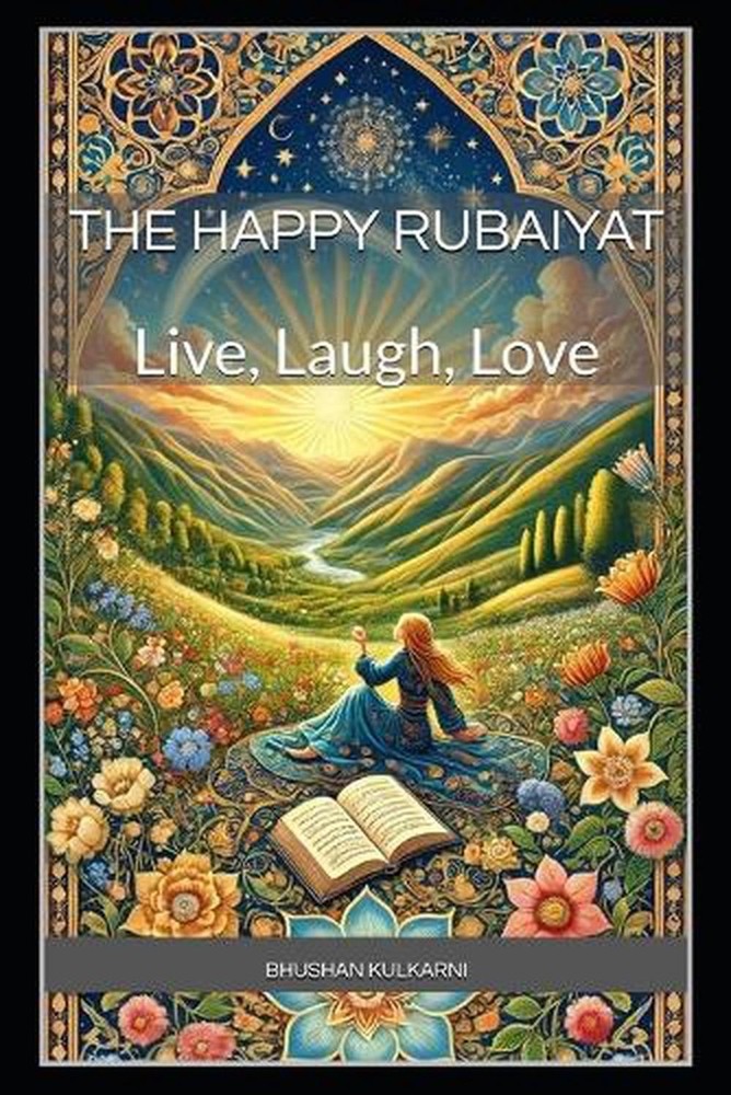 The Happy Rubaiyat: Live, Laugh, Love by Omar Khayyam Paperback Book