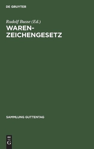Warenzeichengesetz (Hardback) Sammlung Guttentag