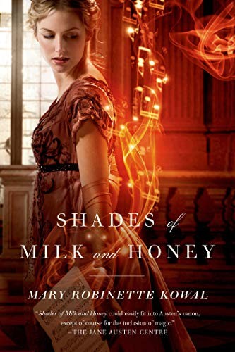 Shades of Milk and Honey: 1 (Glamou..., Kowal, Mary Rob