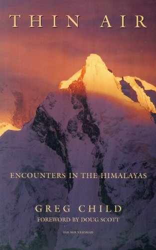 Thin Air: Encounters in the Himalayas - Paperback, by Child Greg - Very Good q