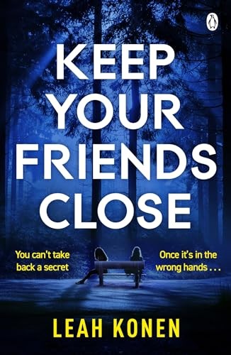 Keep Your Friends Close by Konen, Leah Paperback / softback Book The Fast FreeFREE US DELIVERY | ISBN: 1405947535 | Quality Books