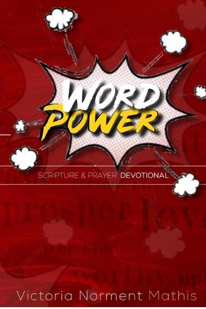 Word Power Scripture Prayer Devotional by Victoria Norment-Mathis English Edition  