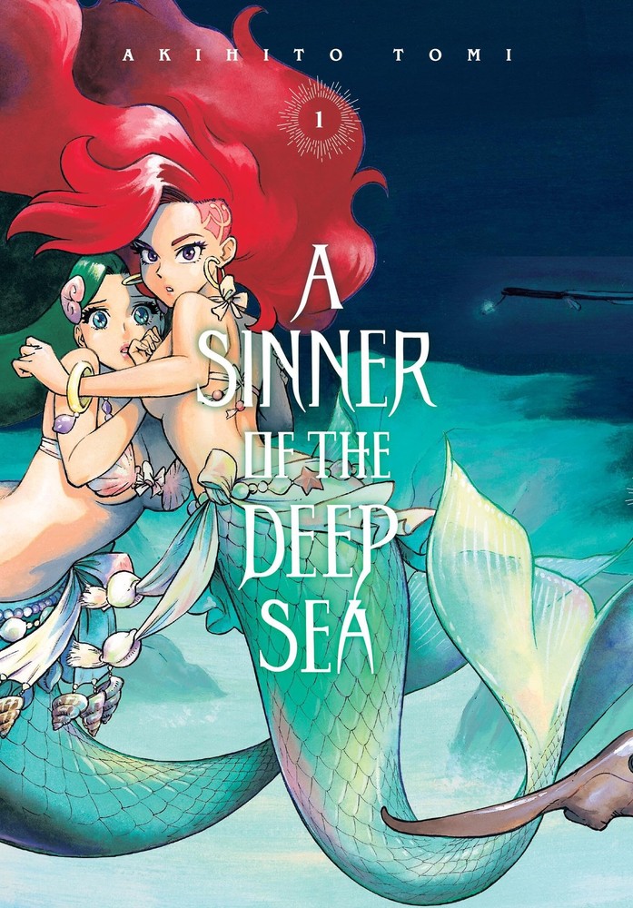 A Sinner of the Deep Sea, Vol. 1 (Volume 1)