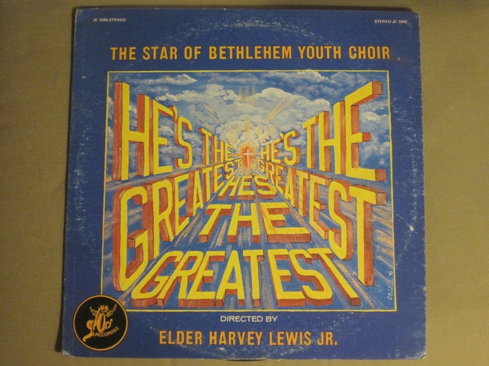 THE STAR OF BETHLEHEM YOUTH CHOIR HE'S THE GREATEST LP OG '78 GLORI GOSPEL SOUL