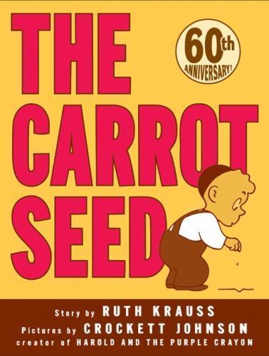 Carrot Seed, School And Library by Krauss, Ruth; Johnson, Crockett (ILT), Lik...