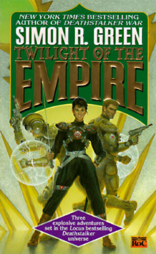 Twilight of the Empire - Mass Market Paperback By Green, Simon R - GOOD