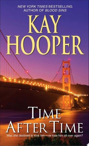 Time After Time: A Novel by Hooper, Kay, Good Book