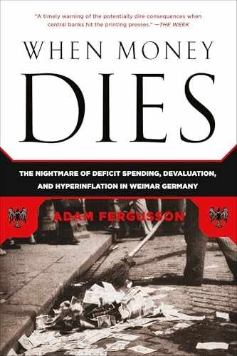 When Money Dies: The Nightmare of - Paperback, by Fergusson Adam - Acceptable n