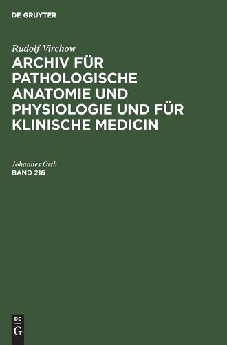 Johannes Orth Rudolf Virchow: Archiv Für Pathologische Anatomie Und P (Hardback)
