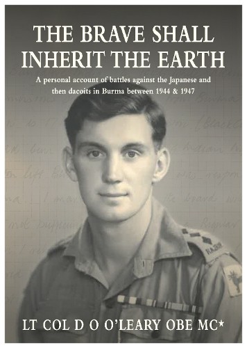 Lt. Col. D O O'Leary OBE MC* The BRAVE SHALL INHERIT THE EARTH (Paperback)Another great item from Rarewaves USA | Free delivery!