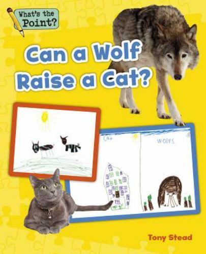 Can a Wolf Raise a Cat?, Paperback by Stead, Tony, Like New Used, Free shippi...