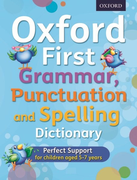 Oxford First Grammar, Punctuation and Spelling Dictionary, Paperback by Rober...