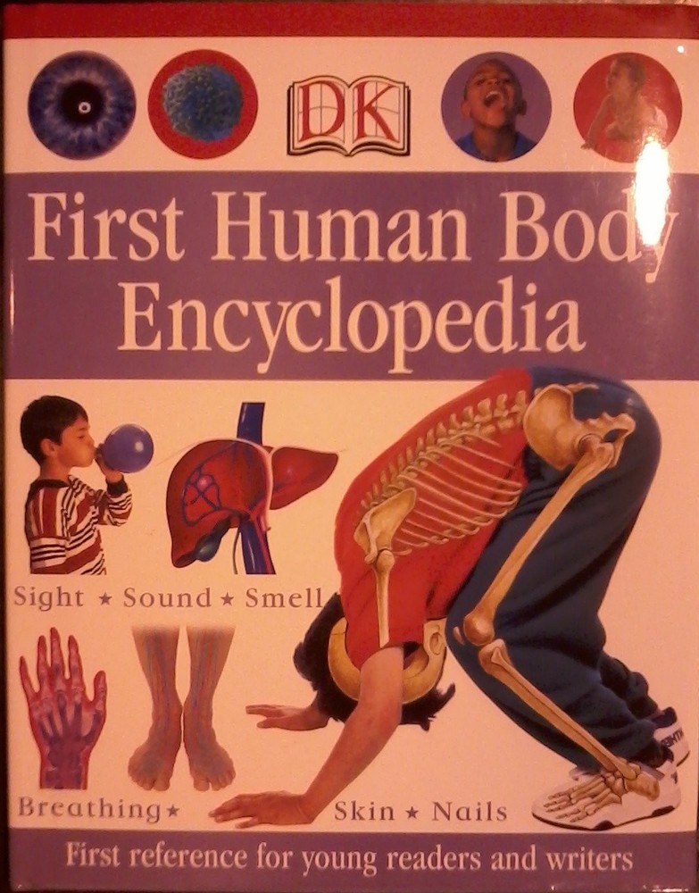 First Human Body Encyclopedia (DK First Reference) by DK