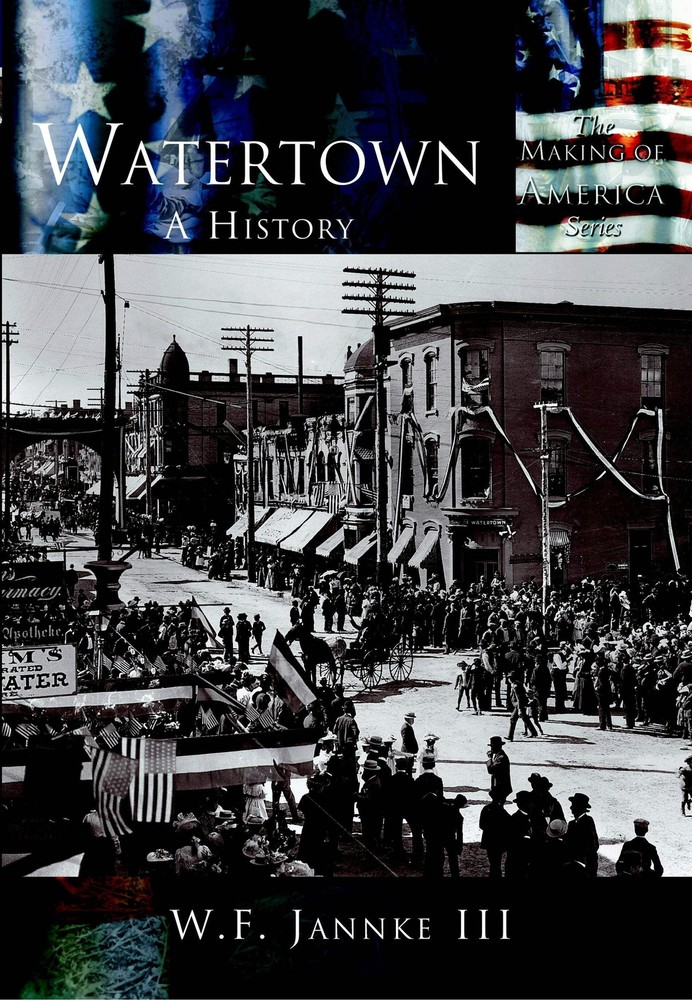 NEW Arcadia Publishing Watertown, WI 9780738523927 Making of America Trade Paper
