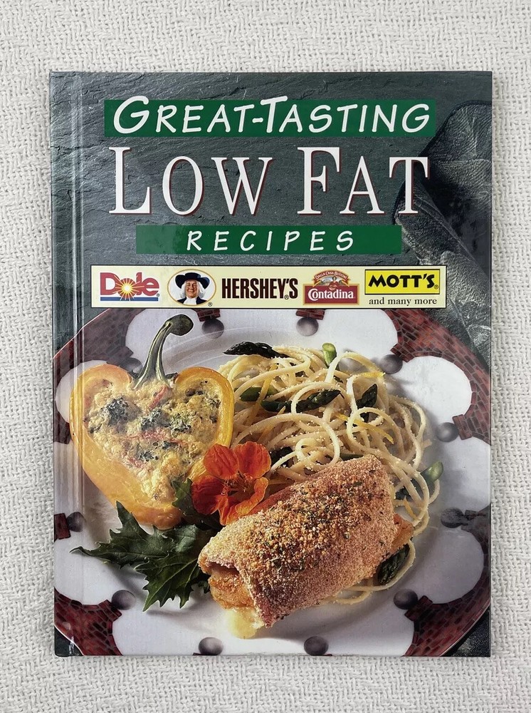 Great-Tasting Low Fat Recipes Vintage Hardcover Cookbook