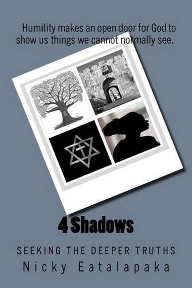 4 Shadows: Uncovering Deeper Truths by Nicky J. Eatalapaka - English Paperback Edition