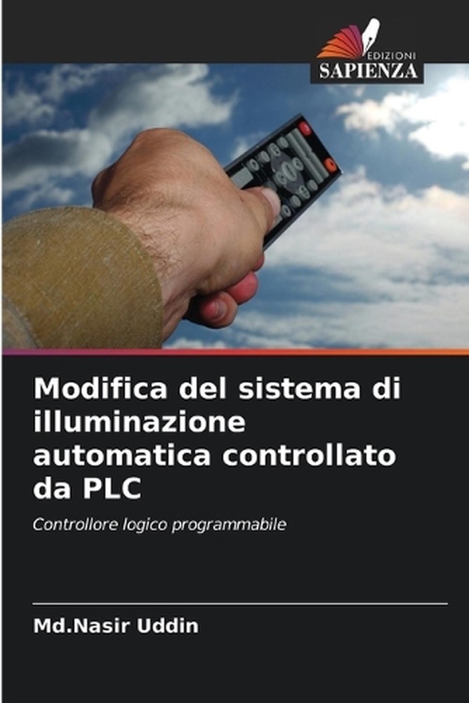 Modifica del sistema di illuminazione automatica controllato da PLC by MD Nasir