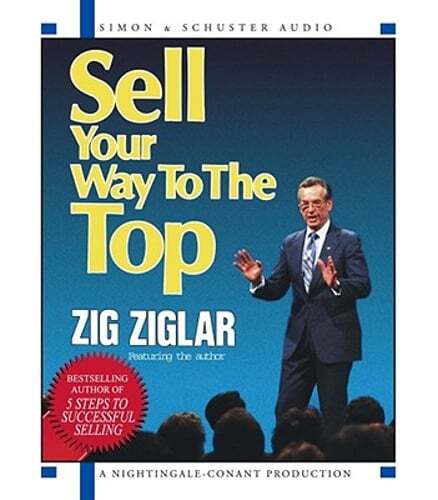 Sell Your Way to the Top by Zig Ziglar: Used Audiobook
