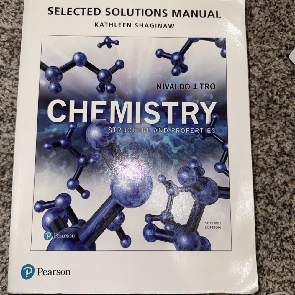 Student Selected Solutions Manual for Chemistry: Structure and Properties by Tro
