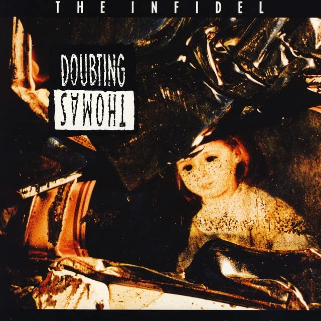 Doubting Thomas, Infidel, audioCD