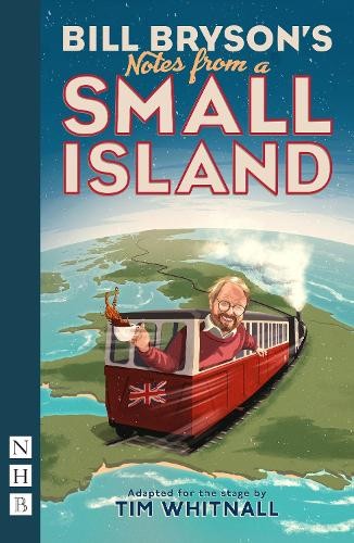 Bill Bryson Notes from a Small Island (Paperback) NHB Modern PlaysAnother great item from Rarewaves USA | Free delivery!