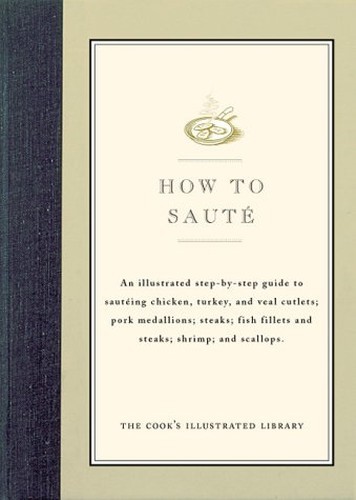 How to Saute (Cooks Illustrat - ACCEPTABLE