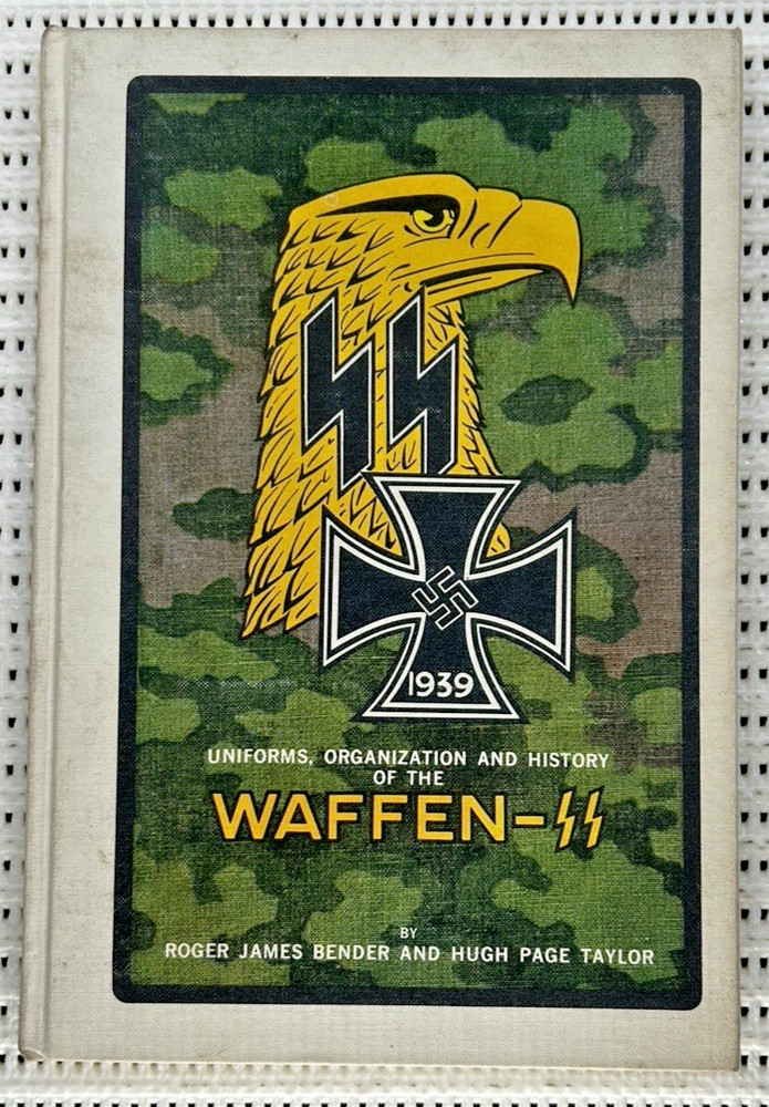 WWII Uniforms Organizaton And History Of The Waffen-SS Vol. 1 Hardcover 160p