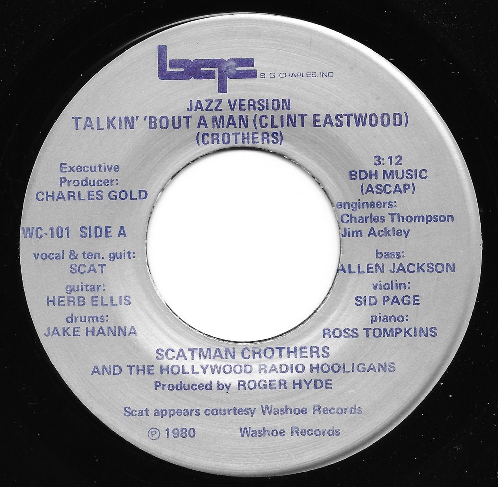 Scatman Crothers 'Talkin Bout A Man (Clint Eastwood)' Scarce 45 bgc 1980