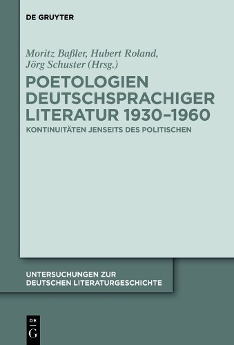 Moritz Baßler Poetologien deutschsprachiger Literatur 1930-1960 (Hardback)