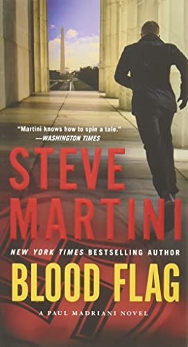 Blood Flag: A Paul Madriani Novel (Paul Madriani, 14) by Martini, Steve, Accepta