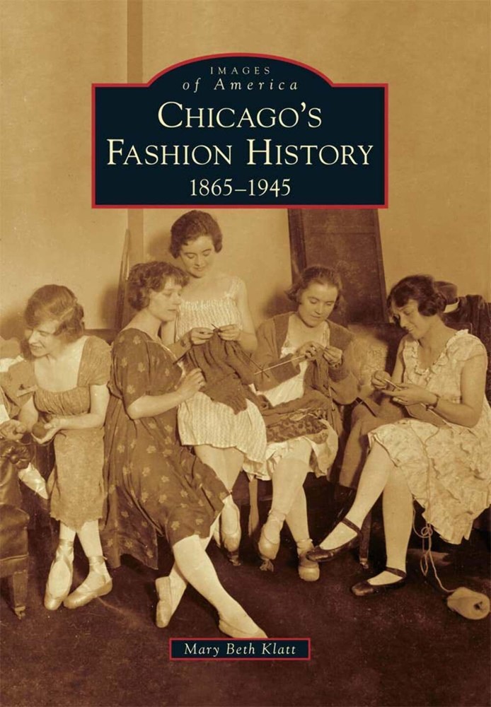 NEW Arcadia Publishing Chicago's Fashion History, IL 9780738584324 Images of Ame