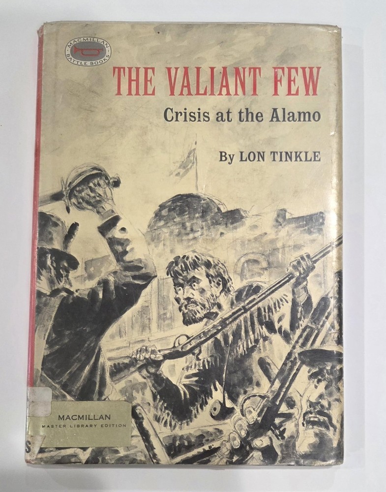 Valiant Few: Crisis at The Alamo