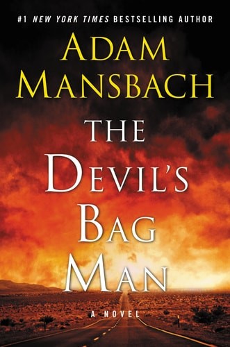 The Devil's Bag Man: A Novel (Jess Galvan, 2) by Mansbach, Adam, Very Good Book