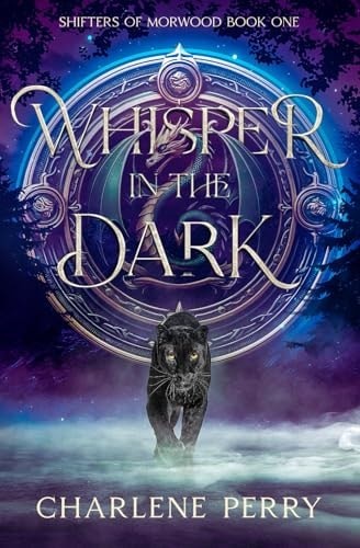 Whisper in the Dark (Shifters of Morwood) by Perry, Charlene, Acceptable Book