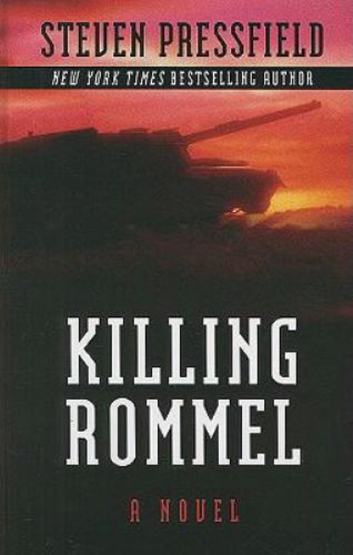 Killing Rommel Hardcover Steven PressfieldFree US Delivery | ISBN:1597227811