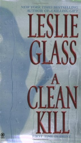 A Clean Kill, Glass, Leslie