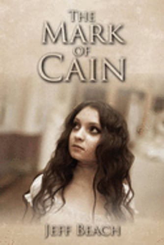 The Mark of Cain by Jeff Beach: New