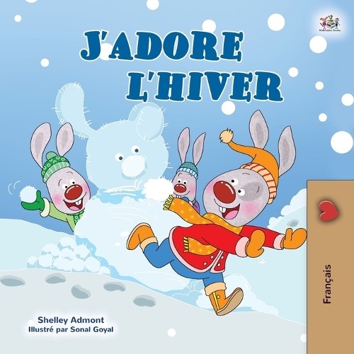 Shelley Admont Kidkiddos Book I Love Winter (French Children's Book (Paperback)Another great item from Rarewaves USA | Free delivery!