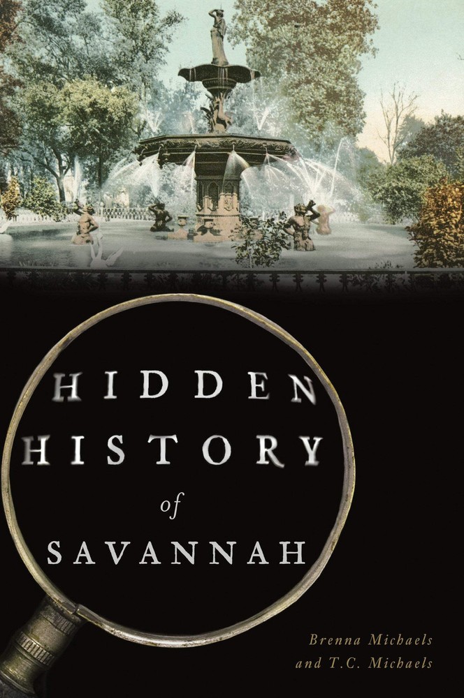 NEW The History Press Hidden History of Savannah, GA 9781467141123 Hidden Histor