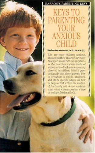 Parenting Your Anxious Child (Barron'..., Manassis, M D