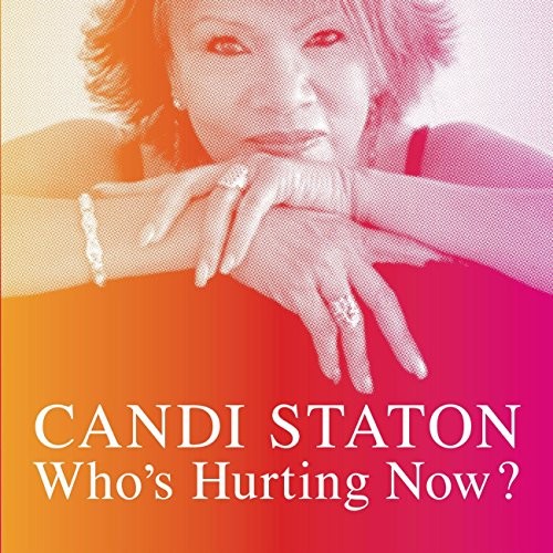 Staton, Candi - Who's Hurting Now? - Staton, Candi CD 0GVG The Cheap Fast FreeFREE US DELIVERY | EAN: 5099926722726 | Quality CD